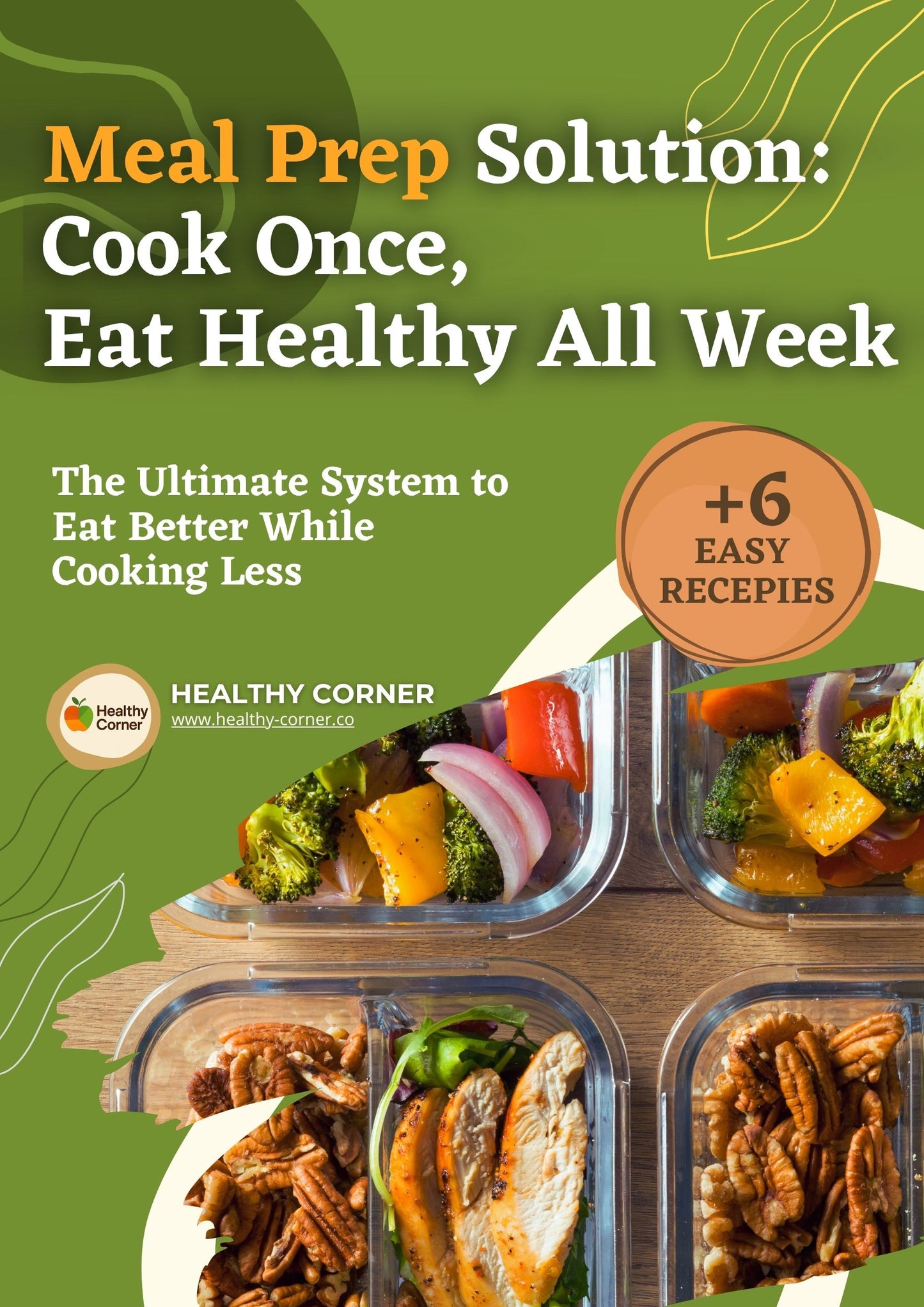 Meal Prep Solution: Cook Once, Eat Healthy All Week